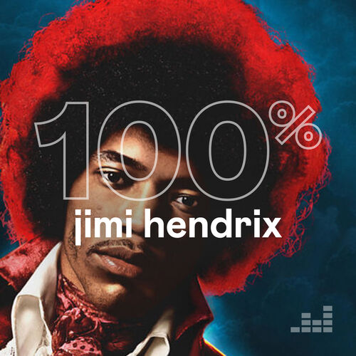 Deezer playlist 100% Jimi Hendrix